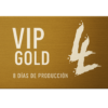 VIP GOLD (8 Días de producción)